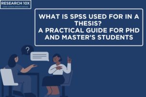 What is SPSS used for in a thesis practical guide for PhD and Master's students